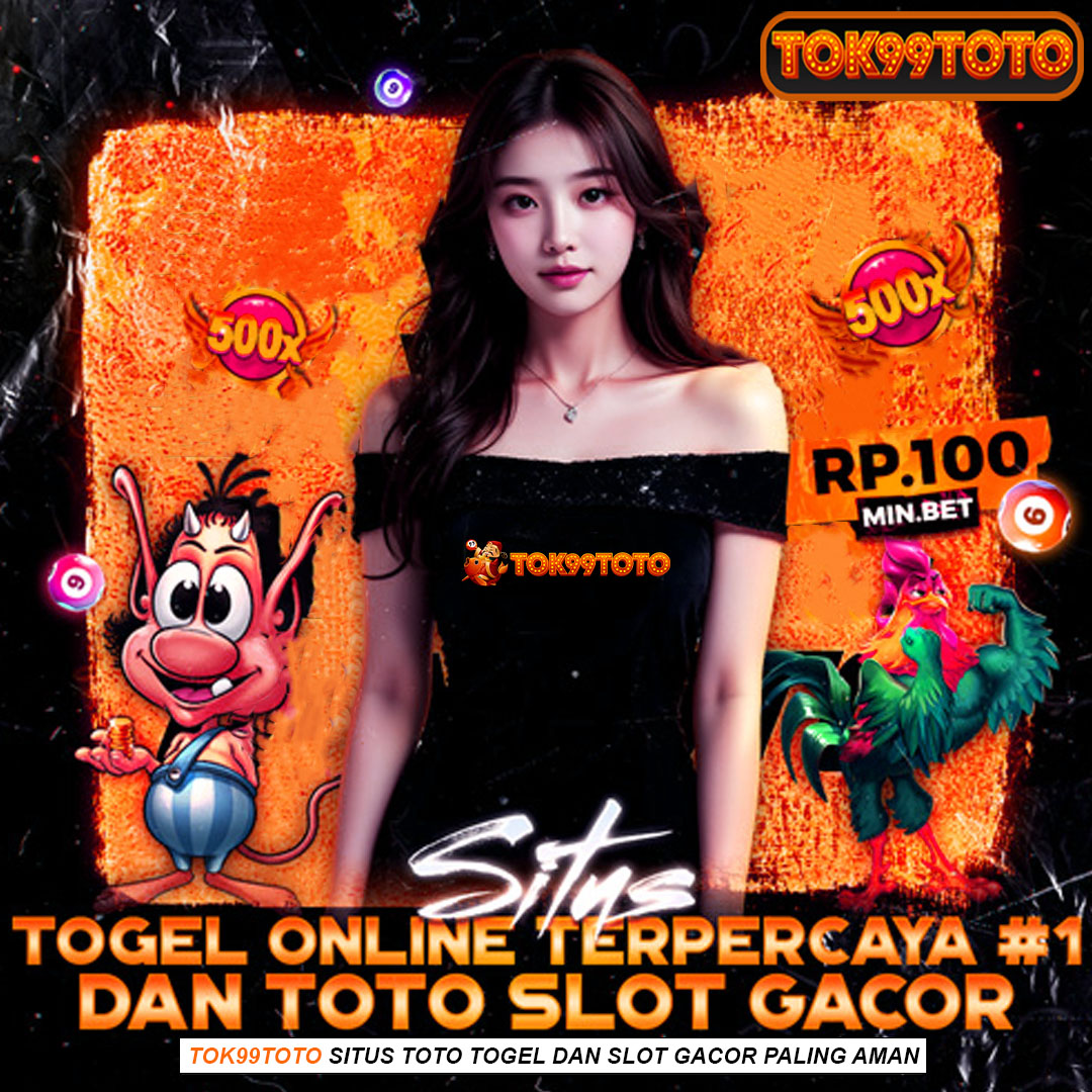 TOK99TOTO # Situs Link Platform Hiburan Togel Online Dan Toto Slot Gacor Terpercaya #1